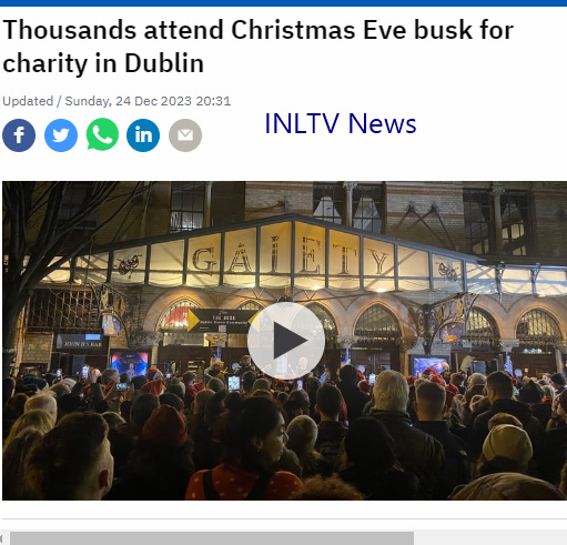 Thousands Attend Christmas Eve Busk For Charity In Dublin Sunday 24th December 2023 Thousands Attend Christmas Eve Busk For Charity In Dublin Sunday 24th December 2023